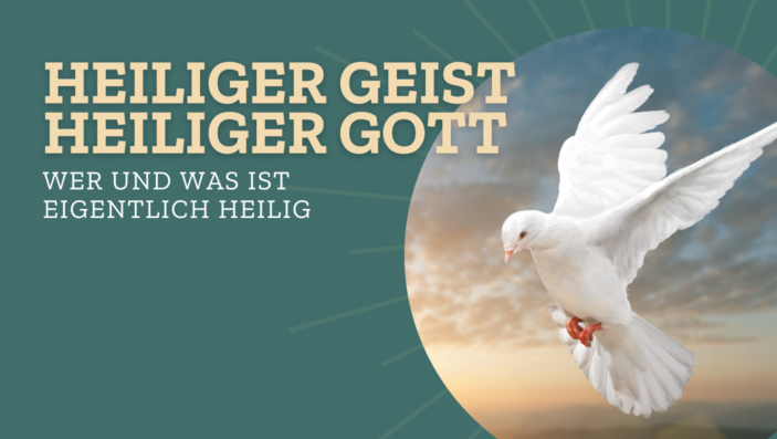 Heiliger Geist, Heiliger Gott