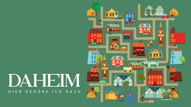 DAHEIM - Hier gehöre ich dazu